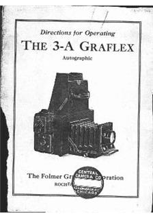 Graflex 3 A manual. Camera Instructions.